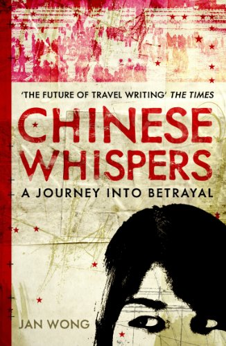 Imagen de archivo de Chinese Whispers: A Journey Into Betrayal a la venta por Reuseabook