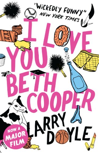 Stock image for I Love You Beth Cooper for sale by WorldofBooks