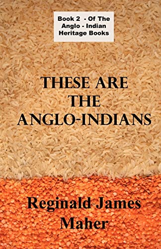 Stock image for These Are The Anglo Indians for sale by PBShop.store US