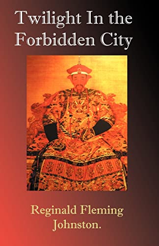 Beispielbild fr Twilight in the Forbidden City zum Verkauf von PBShop.store US