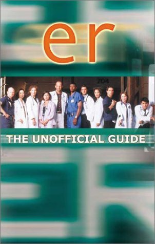 9781843570356: Er: The Unofficial Guide: The Unofficial Companion