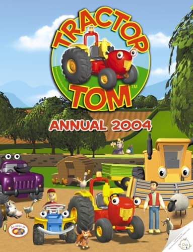 Imagen de archivo de Tractor Tom  " Tractor Tom Annual 2004 (Annuals) a la venta por WorldofBooks