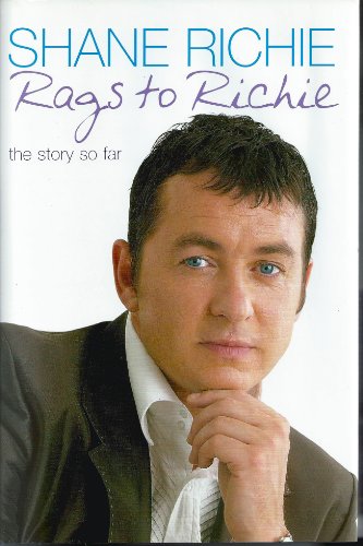 Imagen de archivo de Rags to Richie : The Story So Far a la venta por WorldofBooks