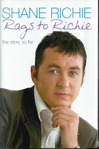 Stock image for From Rags to Richie : The Story So Far for sale by Better World Books