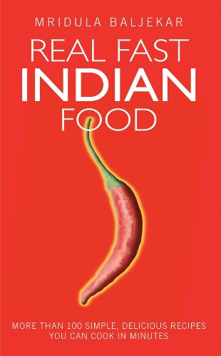 Beispielbild fr Real Fast Indian Food: More Than 100 Simple, Delicious Recipes You Can Cook in Minutes zum Verkauf von SecondSale