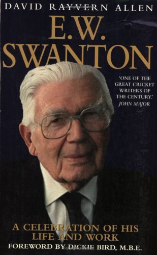 Stock image for E.W.Swanton: A Celebration of His Life and Work for sale by AwesomeBooks