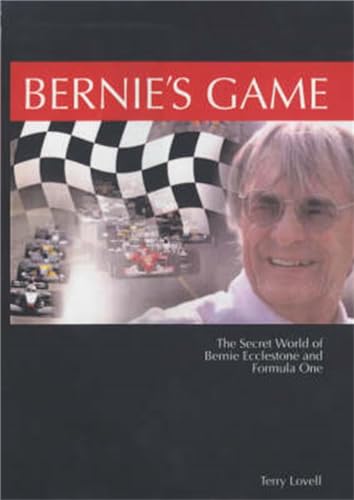 Beispielbild fr BERNIE'S GAME - Inside the Formula One World of Bernie Ecclestone zum Verkauf von SecondSale