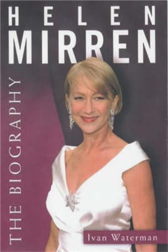 Stock image for Helen Mirren: The Biography for sale by AwesomeBooks