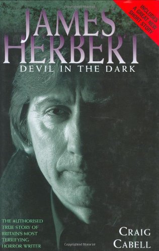 Beispielbild fr James Herbert: An Authorised Biography zum Verkauf von WorldofBooks
