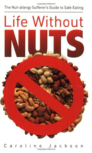 Beispielbild fr Life without Nuts zum Verkauf von Reuseabook