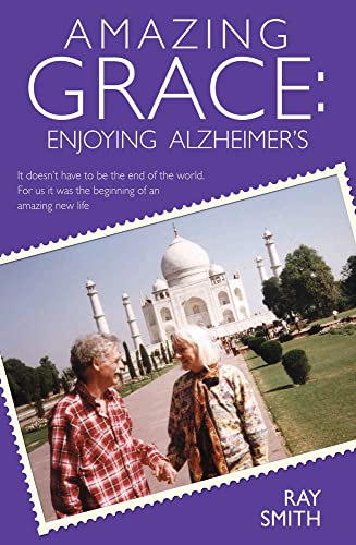 9781843580898: Amazing Grace: Enjoying Alzheimer's