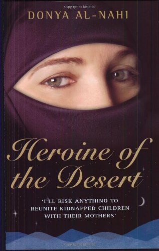 Beispielbild fr Heroine of the Desert zum Verkauf von Reuseabook