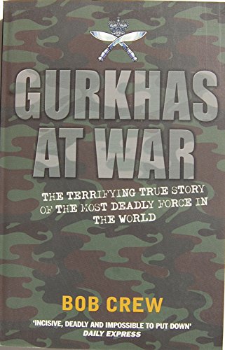 9781843580928: Gurkhas at War