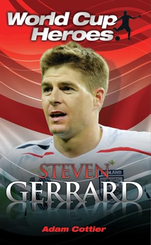 9781843581741: Steven Gerrard (World Cup Heroes)