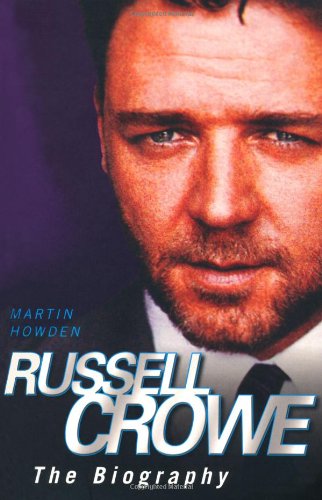 Beispielbild fr Russell Crowe the Biography zum Verkauf von WorldofBooks