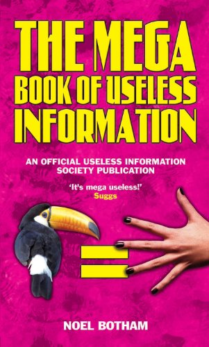 Stock image for The Mega Book of Useless Information: An Official Publication of the Useless Information Society for sale by WorldofBooks