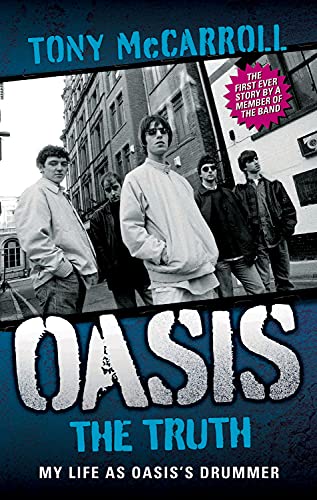 Stock image for Oasis the Truth: My Life as Oasis's Drummer for sale by WorldofBooks