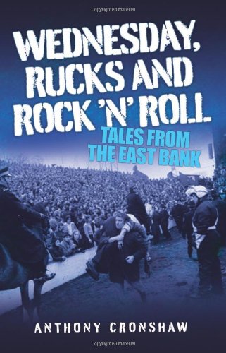 Stock image for Wednesday Rucks and Rock N Roll: Tales from the East Bank for sale by WorldofBooks