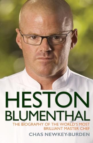 Imagen de archivo de Heston Blumenthal - The Biography Of The World's Most Brilliant Master Chef a la venta por HPB-Emerald