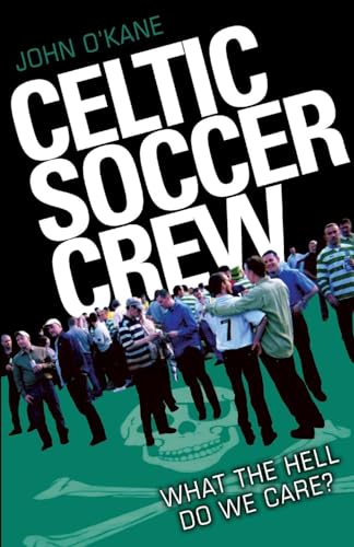 9781843589587: Celtic Soccer Crew