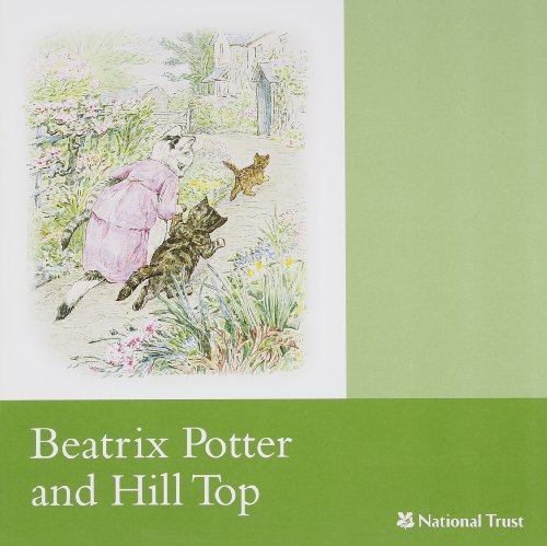 Stock image for Beatrix Potter and Hill Top Cumbria An Illustrated Souvenir (National Trust) for sale by MusicMagpie