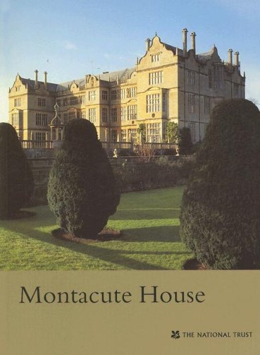 Montacute House (Somerset) (National Trust Guidebooks)