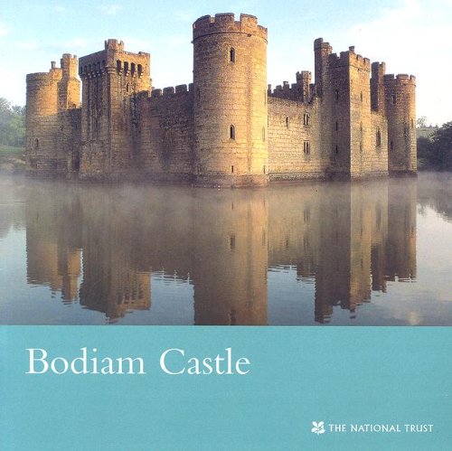 Bodiam Castle: National Trust Guidebook (National Trust Guidebooks) (9781843590743) by Goodall, John