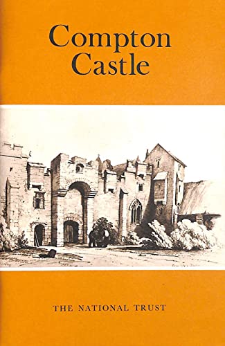 Compton Castle: National Trust Guidebook (National Trust Guidebooks) (9781843591498) by Garnett, Oliver