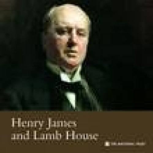 Imagen de archivo de Henry James and Lamb House (East Sussex) (National Trust Guidebooks) a la venta por Book Deals