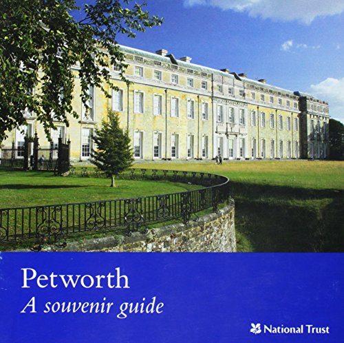 Petworth: National Trust Guidebook (National Trust Guidebooks) (9781843592228) by National Trust
