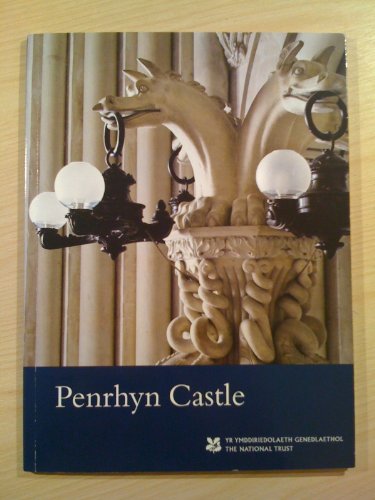 Beispielbild fr Penrhyn Castle: National Trust Guidebook zum Verkauf von WorldofBooks