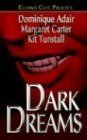 Dark Dreams (9781843603931) by Dominique Adair; Margaret Carter; Kit Tunstall