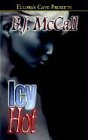 Icy Hot (9781843604013) by McCall, B. J.