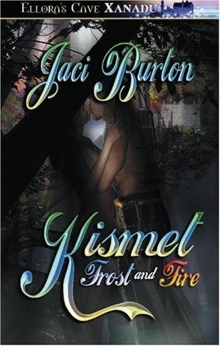 Kismet: Frost & Fire (Books 1 & 2) (9781843609490) by Burton, Jaci
