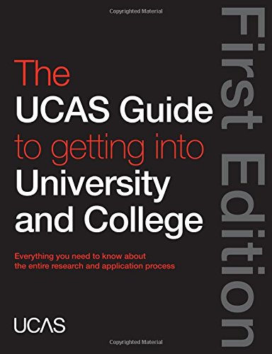 Stock image for The UCAS Guide to Getting into University and College for sale by WorldofBooks