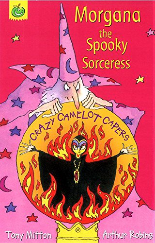 Stock image for Morgana The Spooker Sorceress (Crazy Camelot) for sale by WorldofBooks
