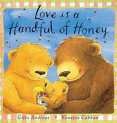 Stock image for Love Is a Handful of Honey for sale by MusicMagpie