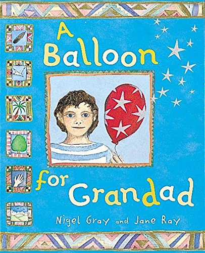Stock image for A Balloon for Grandad for sale by Better World Books