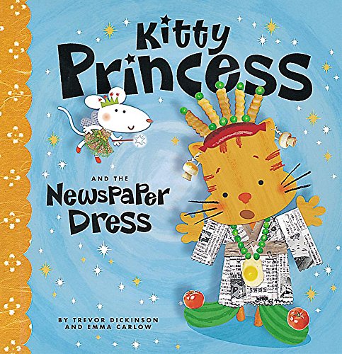 9781843621386: Kitty Princess and the Newspaper Dress