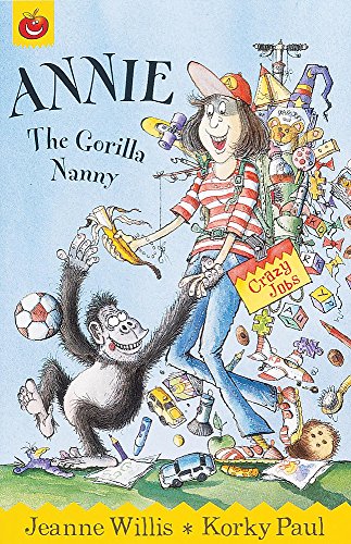 Imagen de archivo de Annie The Gorilla Nanny: 5 (Crazy Jobs) a la venta por WorldofBooks