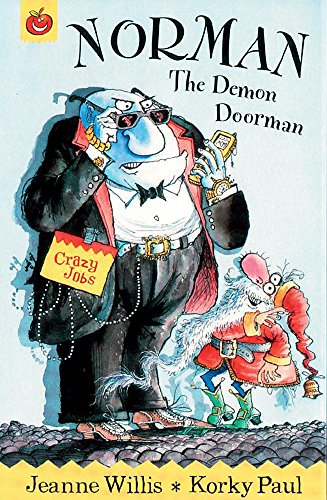 Norman the Demon Doorman (Crazy Jobs) (9781843621591) by Jeanne-willis