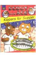 Beispielbild fr Scout And Ace: Kippers For Supper zum Verkauf von WorldofBooks