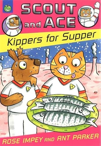 Stock image for Scout And Ace: Kippers For Supper for sale by WorldofBooks