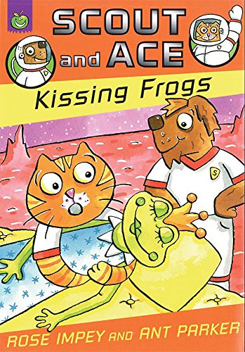 Kissing Frogs (9781843621768) by Ant Parker Rose Impey