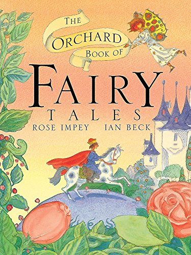 9781843621812: The Orchard Book of Fairytales