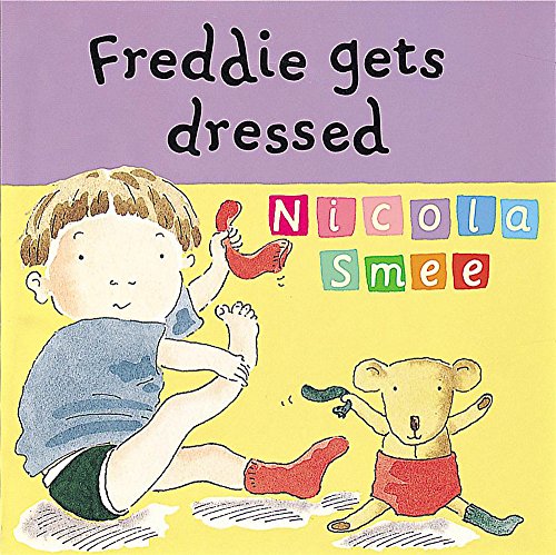 Beispielbild fr Freddie Gets Dressed (Freddie's First Experiences) zum Verkauf von WorldofBooks