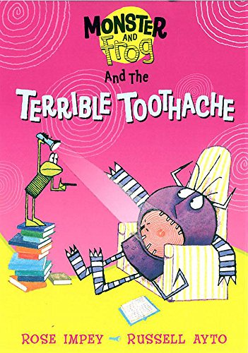 Stock image for Monster and Frog: Monster And Frog and the Terrible Toothache for sale by WorldofBooks
