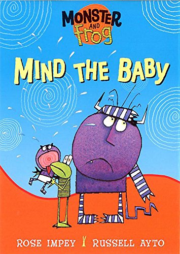 Stock image for Monster and Frog Mind The Baby for sale by WorldofBooks