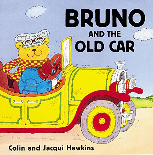 Bruno and the Old Car (Orchard Picture Books) (9781843622581) by Hawkins, Colin