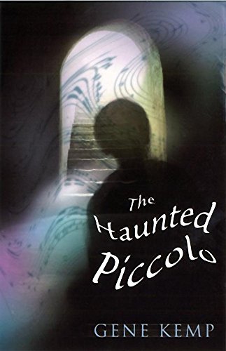 The Haunted Piccolo (9781843622697) by Gene Kemp